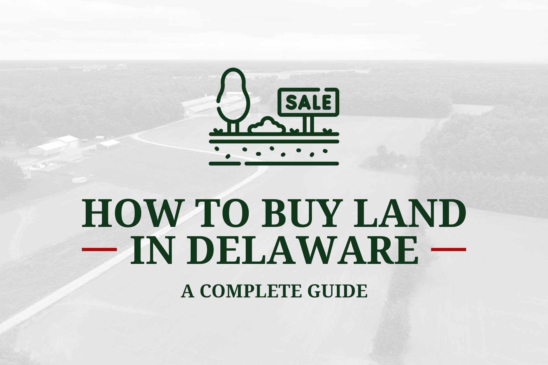 How To Buy Land In Delaware